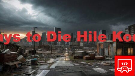7 Days to Die Hile Kodları