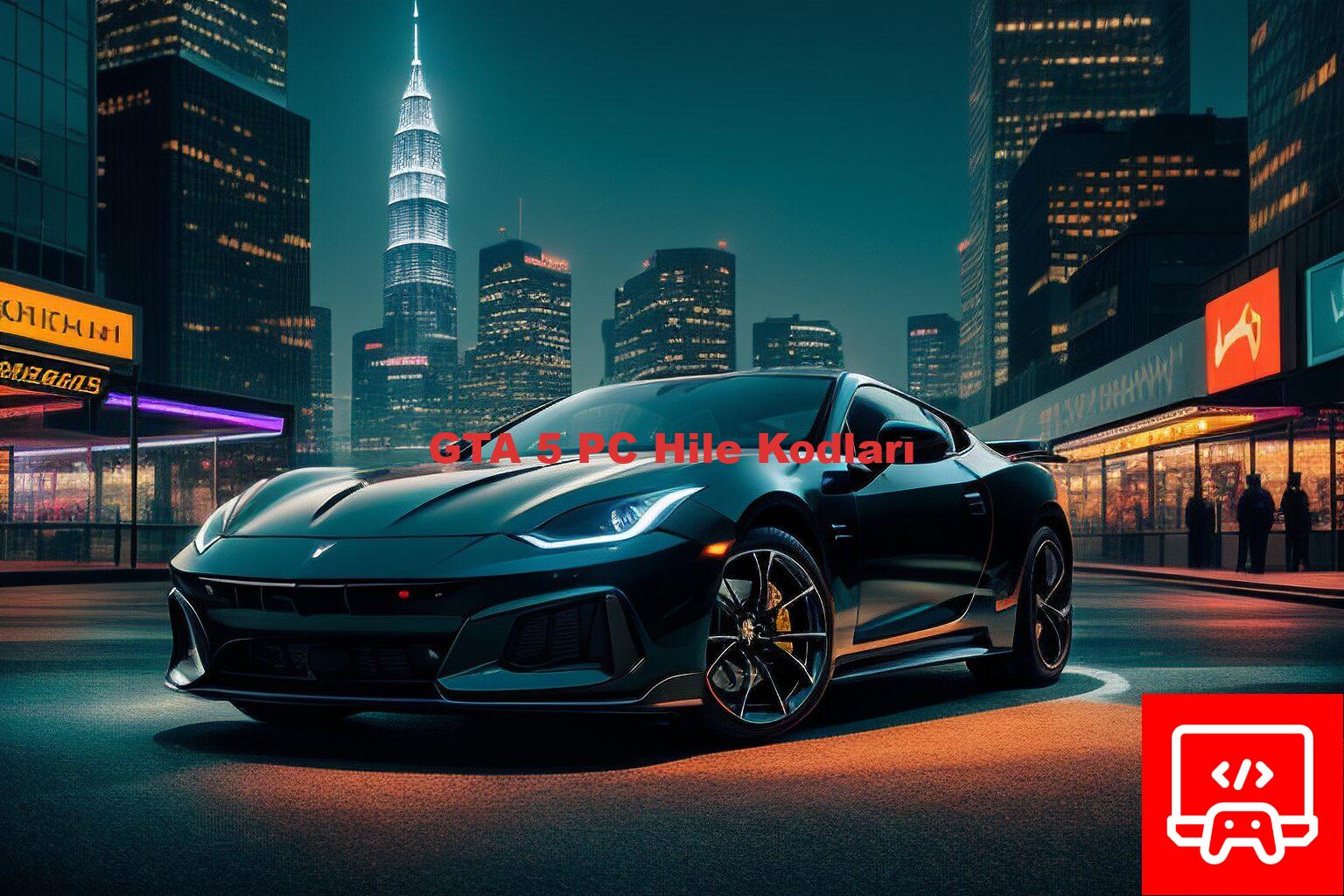 GTA 5 PC Hile Kodları