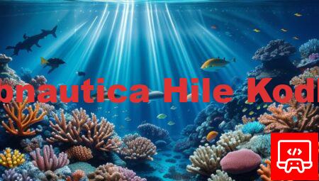 Subnautica Hile Kodları