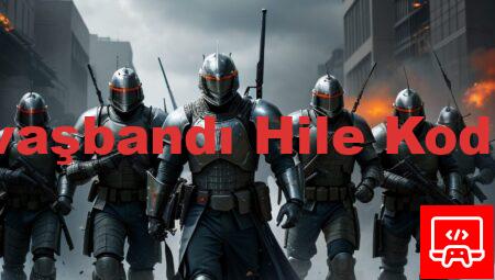 Savaşbandı Hile Kodları