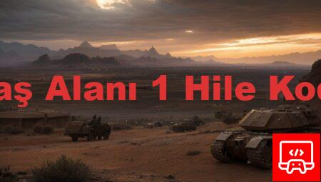 Savaş Alanı 1 Hile Kodları