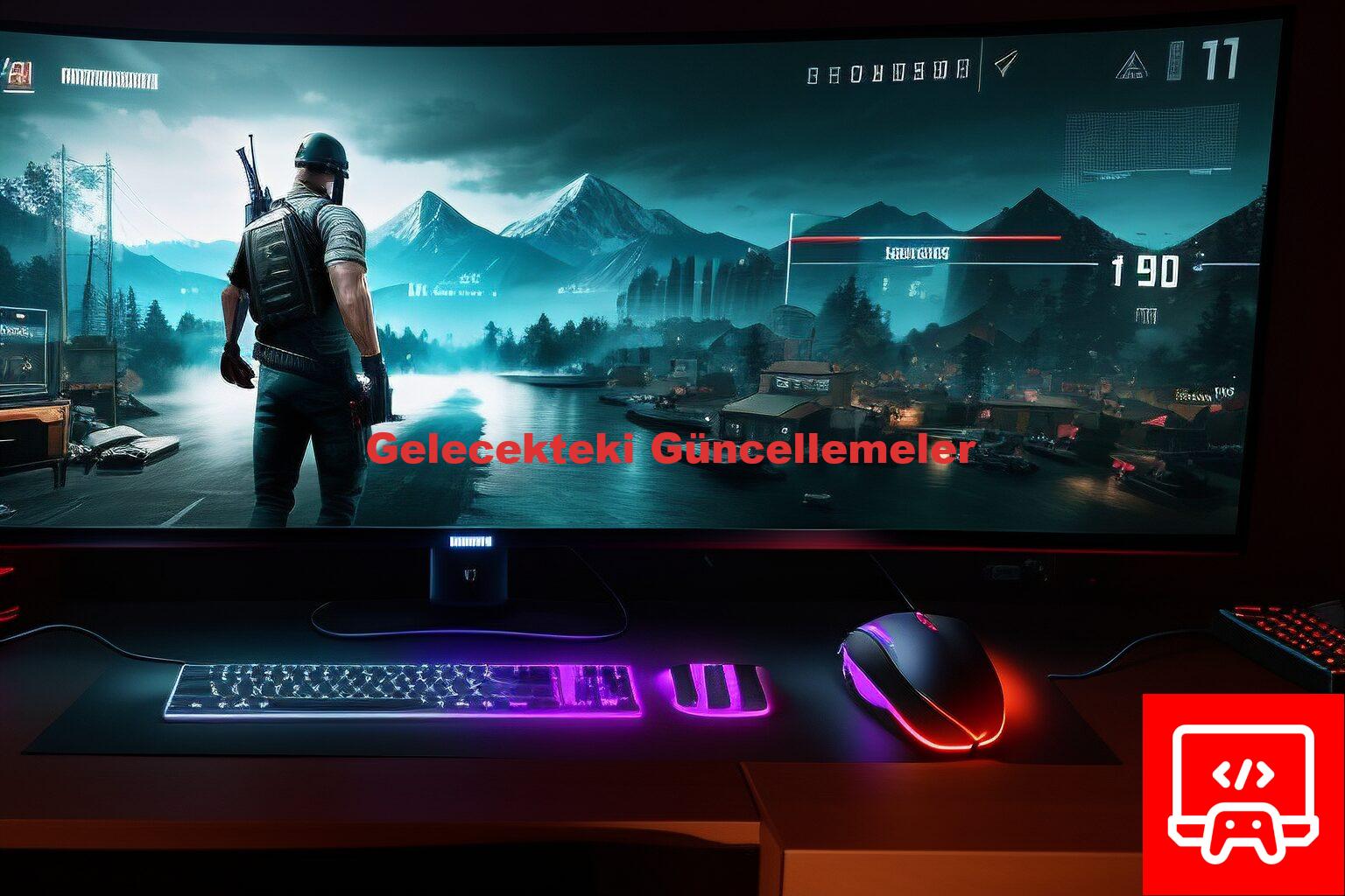 Gelecekteki Güncellemeler