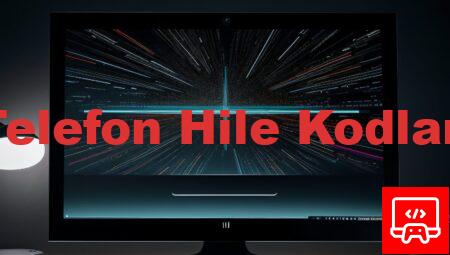 Telefon Hile Kodları