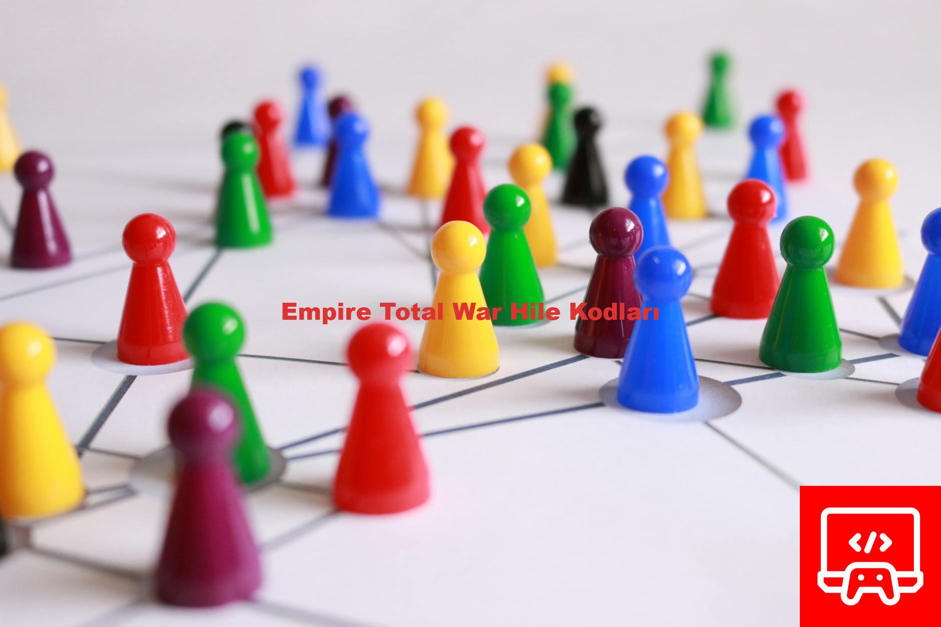 Empire Total War Hile Kodları