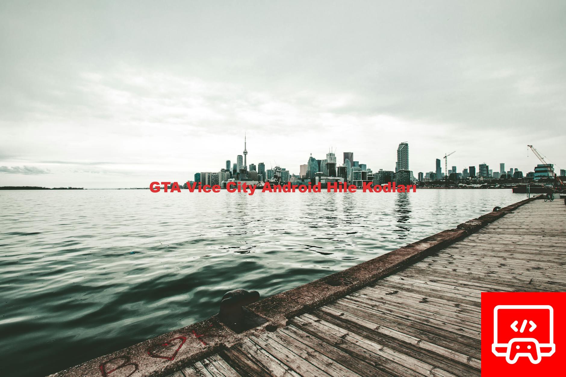 GTA Vice City Android Hile Kodları