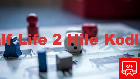 Half Life 2 Hile Kodları