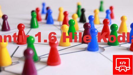 Kantır 1.6 Hile Kodları