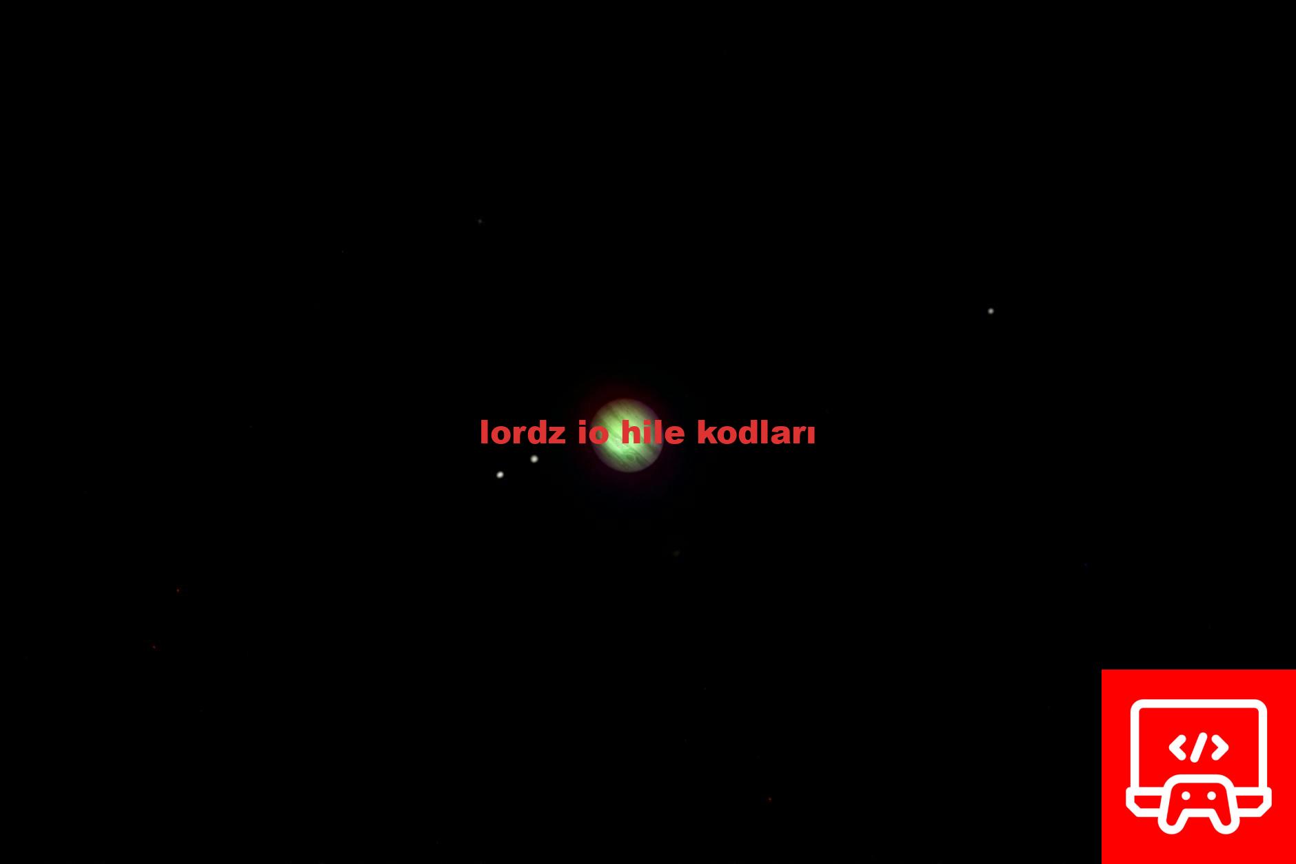 lordz io hile kodları