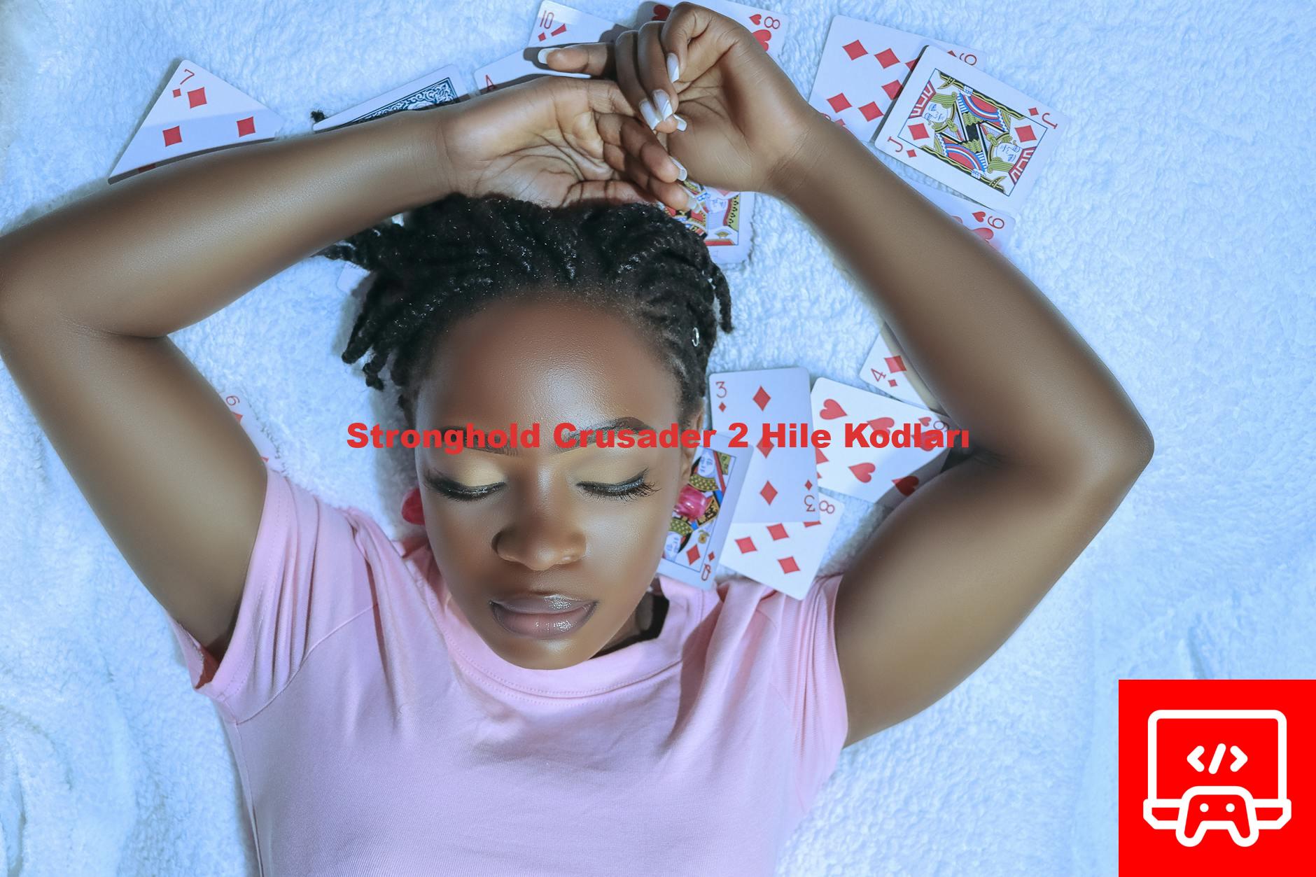 Stronghold Crusader 2 Hile Kodları