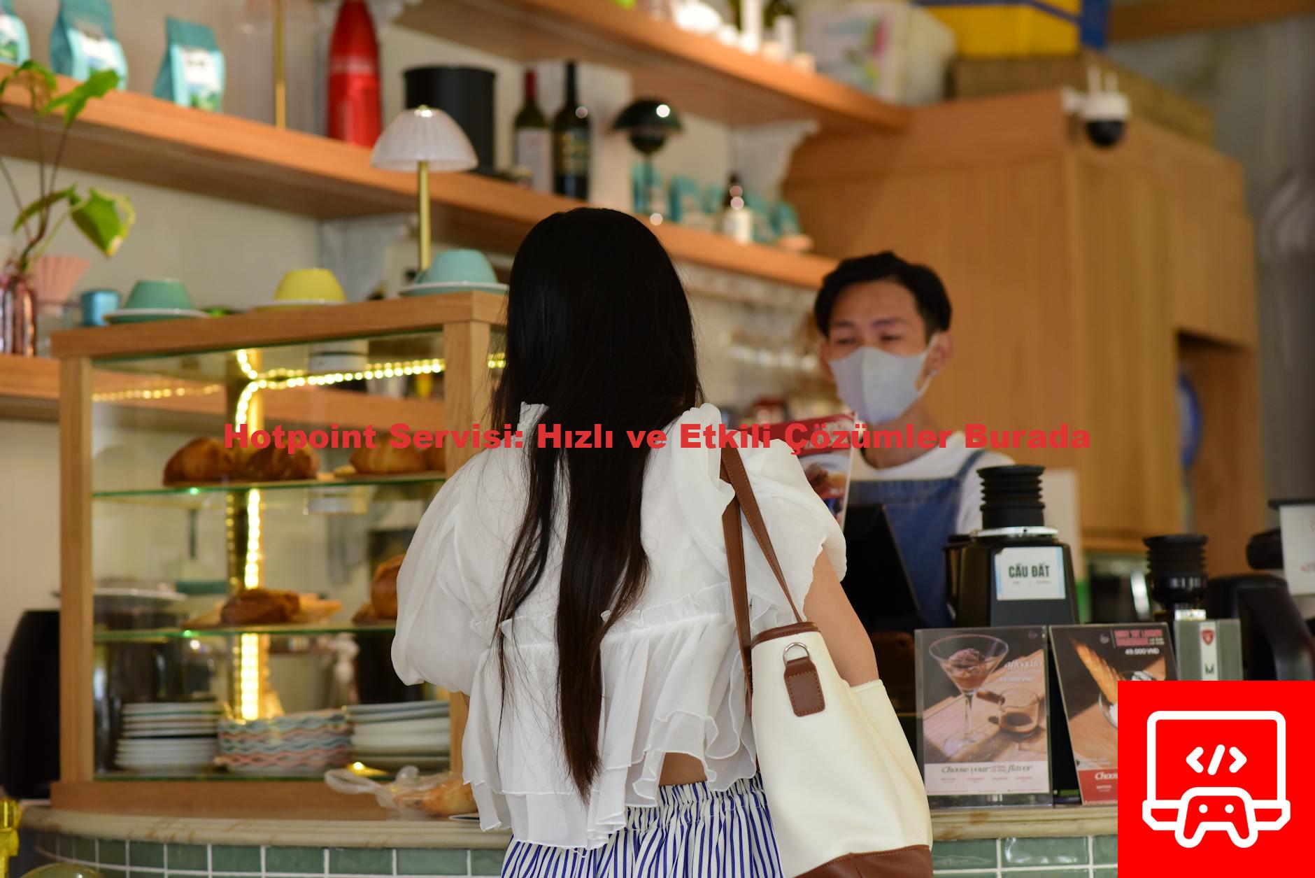 Hotpoint Servisi: Hızlı ve Etkili Çözümler Burada